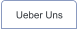 Ueber Uns